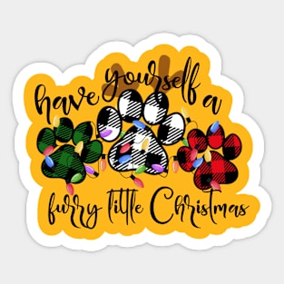 Have Yourself A Furry Little Christmas Sticker